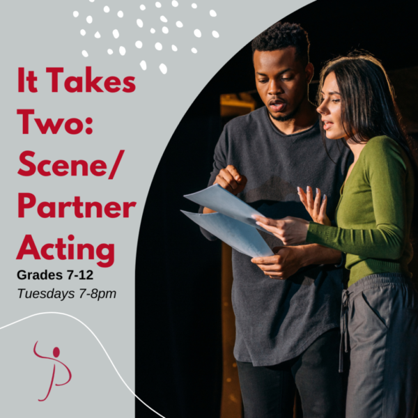 It Takes Two: Scene/Partner Acting for Grades 7-12