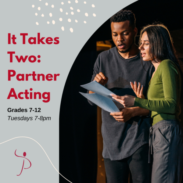 It Takes Two: Partner Acting for Grades 7-12