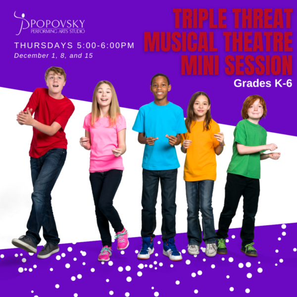 Triple Threat Musical Theatre Mini for Grades K-6