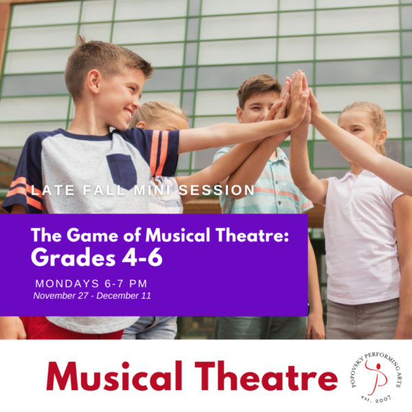 The Game of Musical Theatre: Grades 4-6